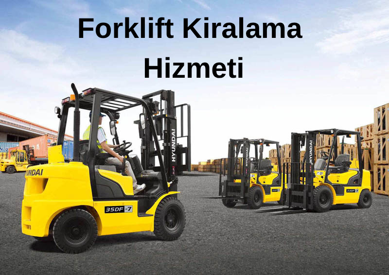 Forklift Kiralama